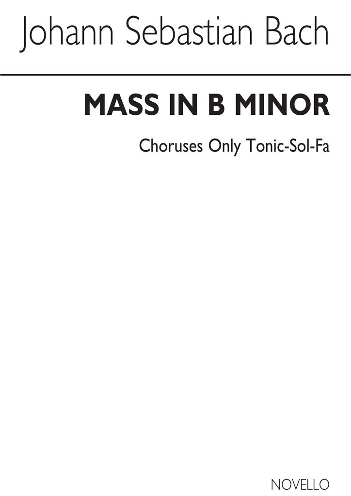 Js Mass In B Minor Tonic Sol-fa